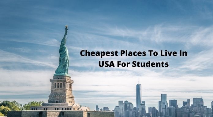 Cheapest Places To Live In USA For Students